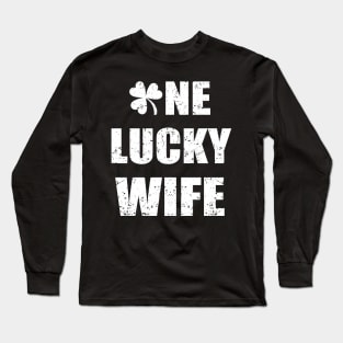 One Lucky Wife Shamrock Cloverleaf Gift Idea Long Sleeve T-Shirt